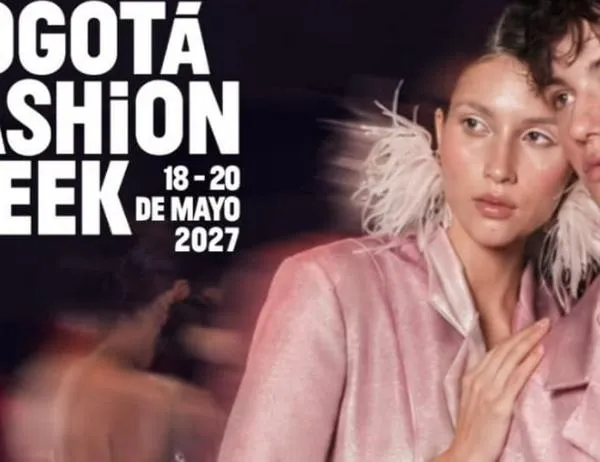 Bogotá Fashion Week 2027: fueron seleccionadas las 145 marcas que impulsarán la moda y el turismo en la ciudad 