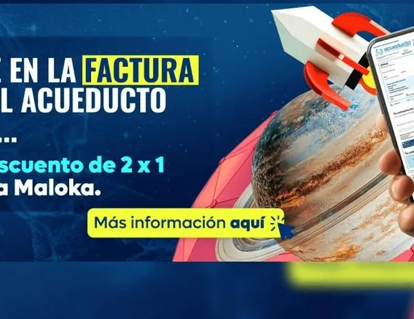 Pásate a la factura virtual del Acueducto de Bogotá y accede a descuentos en Maloka 