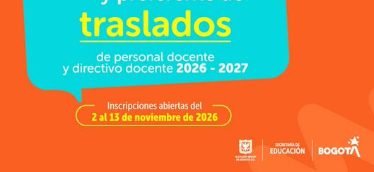 Secretaría de Educación abre convocatoria para traslados de docentes y directivos en Bogotá periodo 2026-2027