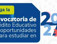 Llega la convocatoria 2027-1 con oportunidades para estudiar con el crédito educativo del ICETEX 