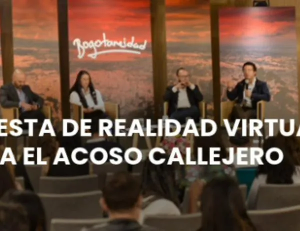 Bogotá presenta en el Congreso de la Bogotanidad una propuesta de realidad virtual contra el acoso callejero 